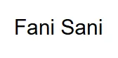 Fani Sani Fani Sani